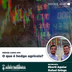 O que é hedge agrícola