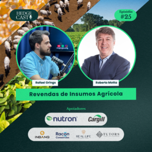 HedgeCast 25 - Revendas de Insumos Agrícolas